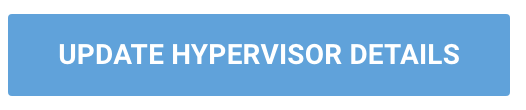 Update Hypervisor Details
